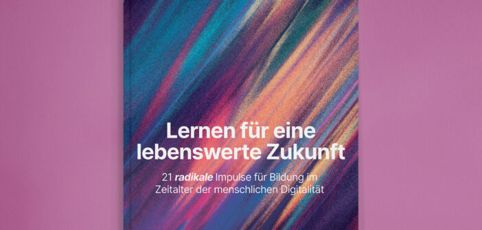 Jetzt vorbestellen: Lernen für eine lebenswerte Zukunft